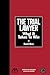 The Trial Lawyer: What It T...