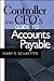 Controller and CFO's Guide to Accounts Payable