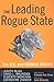 Leading Rogue State: The U....