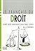 LE FRANCAIS DU DROIT LIVRE DE L'ELEVE AFFAIRE EUROPE ADMINISTRAT.JUSTICE TRAVAIL CONTRAT