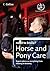 Horse and Pony Care by Heather     Thomas