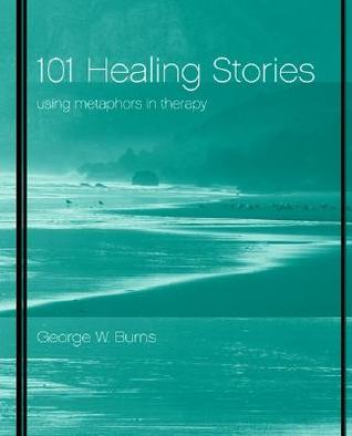 101 Healing Stories: Using Metaphors in Therapy (Paperback)