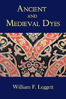 Ancient and Medieval Dyes (Paperback)