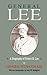 General Lee: A Biography of...