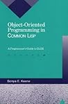 Object-Oriented Programming in COMMON LISP by Sonya E. Keene