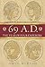 69 A.D.: The Year of Four E...