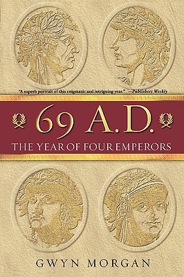69 A.D.: The Year of Four Emperors (Paperback)