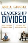 Leadership Divided: What Emerging Leaders Need and What You Might Be Missing (Jossey-Bass Leadership Series) Leadership Divided: What Emerging Leaders Need and What You Might Be Missing (Jossey-Bass Leadership Series)