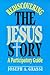 Rediscovering the Jesus Sto...