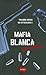 Mafia blanca (Trilogia Negra De Estocolmo / Stockholm Noir Trilogy) (Spanish Edition)
