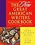 The New Great American Writers Cookbook by Dean Faulkner Wells