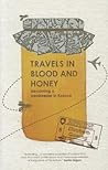 Travels in Blood and Honey: Becoming a Beekeeper in Kosovo