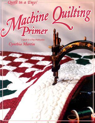 Machine Quilting Primer (Paperback)