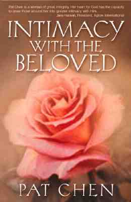 Intimacy With the Beloved: A Prayer Journey into the Depths of God's Presence (Paperback)