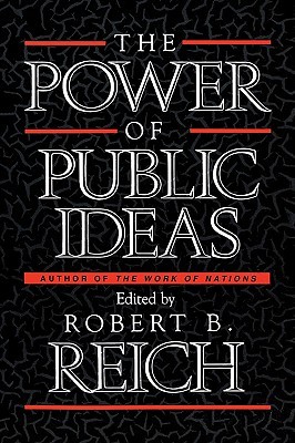 The Power of Public Ideas (Paperback)