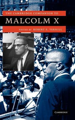 The Cambridge Companion to Malcolm X (Cambridge Companions to American Studies)
