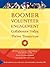 Boomer Volunteer Engagement: Collaborate Today, Thrive Tomorrow