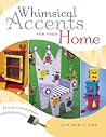 Whimsical Accents for Your Home