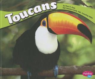 Toucans (Pebble Plus, South American Animals)