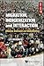 Migration, Indigenization And Interaction: Chinese Overseas and Globalization (Chinese Heritage Centre)
