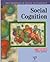 Social Cognition: Key Readings