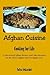 Afghan Cuisine by Nafisa Sekandari