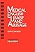 Medical English Usage And Abusage by Edith Schwager