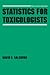 Statistics for Toxicologists (Drug and Chemical Toxicology)