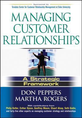 Managing Customer Relationships: A Strategic Framework