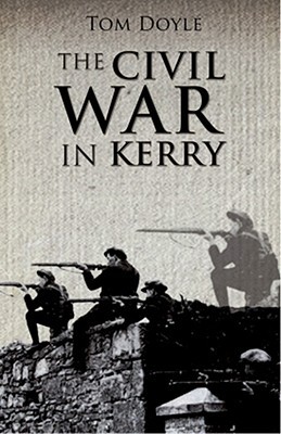 The Civil War in Kerry (Paperback)