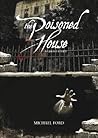 The Poisoned House