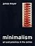 Minimalism: Art and Polemic...