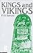 Kings and Vikings: Scandinavia and Europe AD 700 - 1100