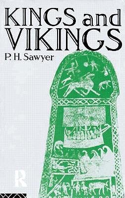 Kings and Vikings: Scandinavia and Europe AD 700 - 1100 (Paperback)