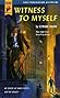 Witness to Myself by Seymour Shubin