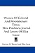 Women Of Colonial And Revolutionary Times: Eliza Pinckney; Journal And Letters Of Eliza Lucas