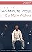 The Best Ten-Minute Plays for Three or More Actors 2007
