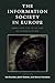 The Information Society in Europe by Ken Webster,  Juliet Herrma...