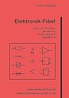 Elektronik-Fibel (German Edition)