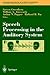 Speech Processing in the Auditory System (Springer Handbook of Auditory Research, 18)