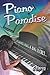Piano Paradise: My Piano Has a Big Secret