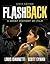 Flashback by Louis D. Giannetti
