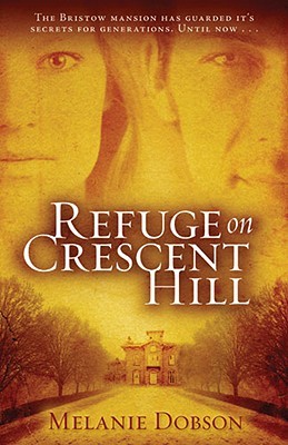 Refuge on Crescent Hill: A Novel (Paperback)