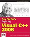 Ivor Horton's Beginning Visual C++ 2008