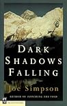 Dark Shadows Falling by Joe Simpson