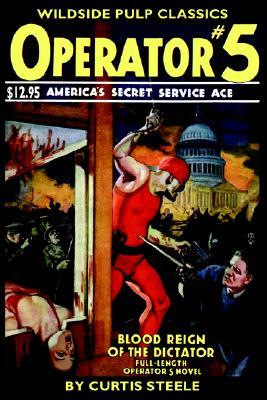Operator #5: Blood Reign of the Dictator (Paperback)
