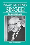 Isaac Bashevis Singer: Conversations (Literary Conversations Series)