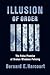 Illusion of Order: The False Promise of Broken Windows Policing