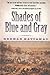 Shades of Blue and Gray: An...