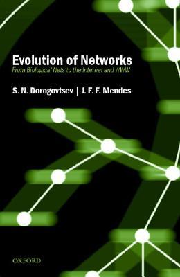 Evolution of Networks: From Biological Nets to the Internet and WWW (Hardcover)